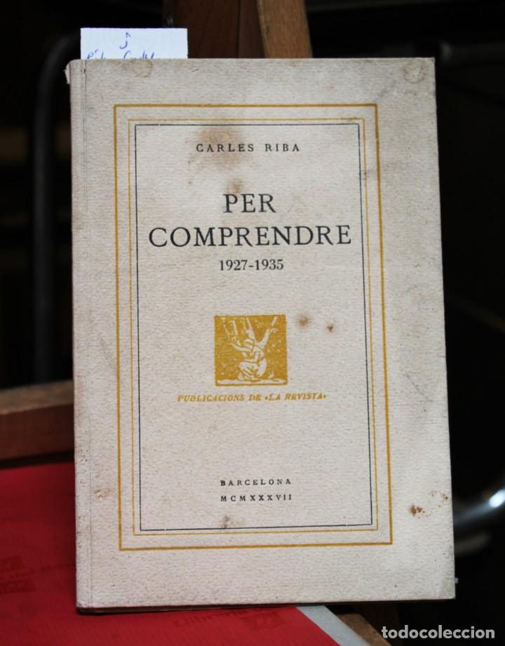Libros: RIBA Carles.Per comprendre. 1927-1935. - Foto 1