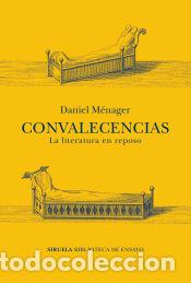 Libros: Convalecencias - M&eacute;nager, Daniel - Foto 1