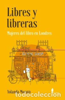 Libros: Libres y Libreras Mujeres del Libro en Londres - Foto 1