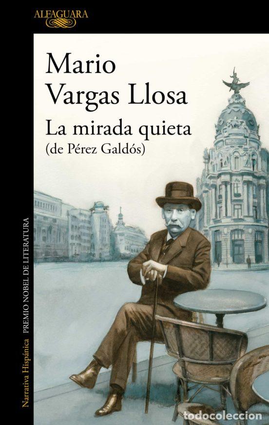 Libros: La mirada Quieta (de P&eacute;rez Gald&oacute;s) NOVEDAD - Foto 1