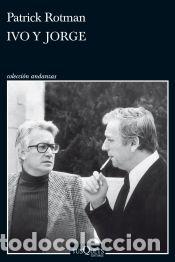 Libros: Ivo y Jorge - Rotman, Patrick - Foto 1