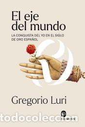 Libros: El eje del mundo - Luri Medrano, Gregorio - Foto 1