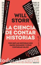 Libros: La ciencia de contar historias - Storr, Will - Foto 1