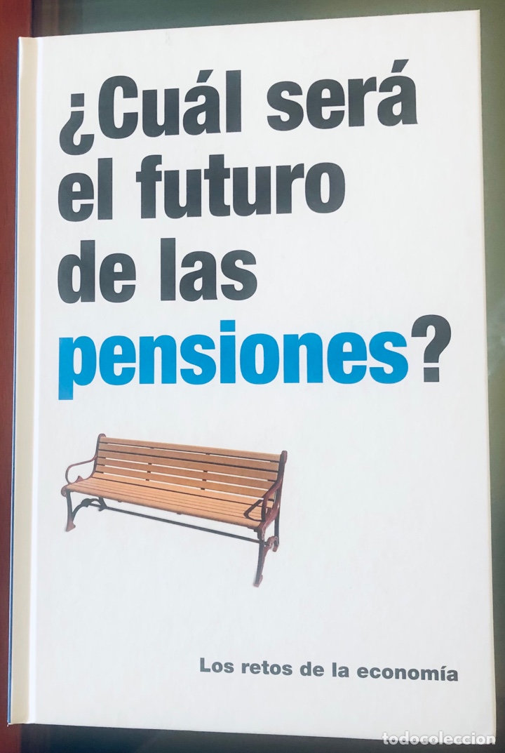 Libros: &iquest;Cu&aacute;l ser&aacute; el futuro de las pensiones? - Foto 1