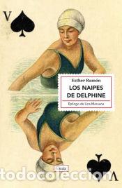 Libros: Los naipes de Delphine - Ram&oacute;n Bonifacio, Esther - Foto 1