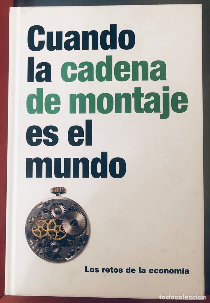 Libros: Cuando la cadena de montaje es el mundo - Foto 1