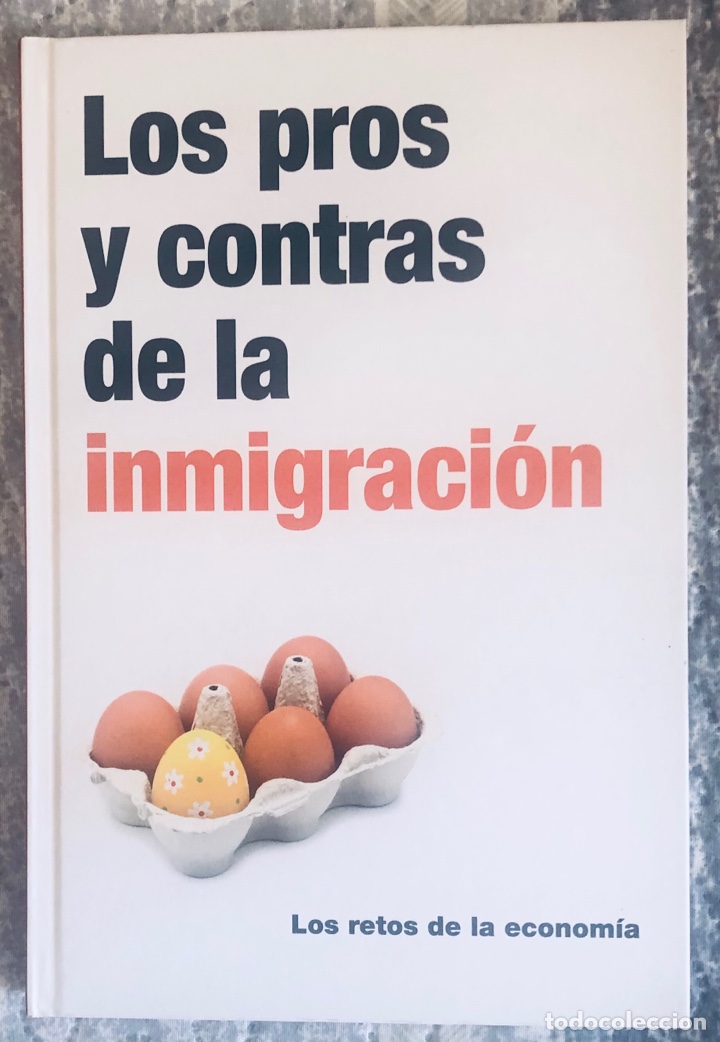Libros: Los pros y contras de la inmigraci&oacute;n - Foto 1