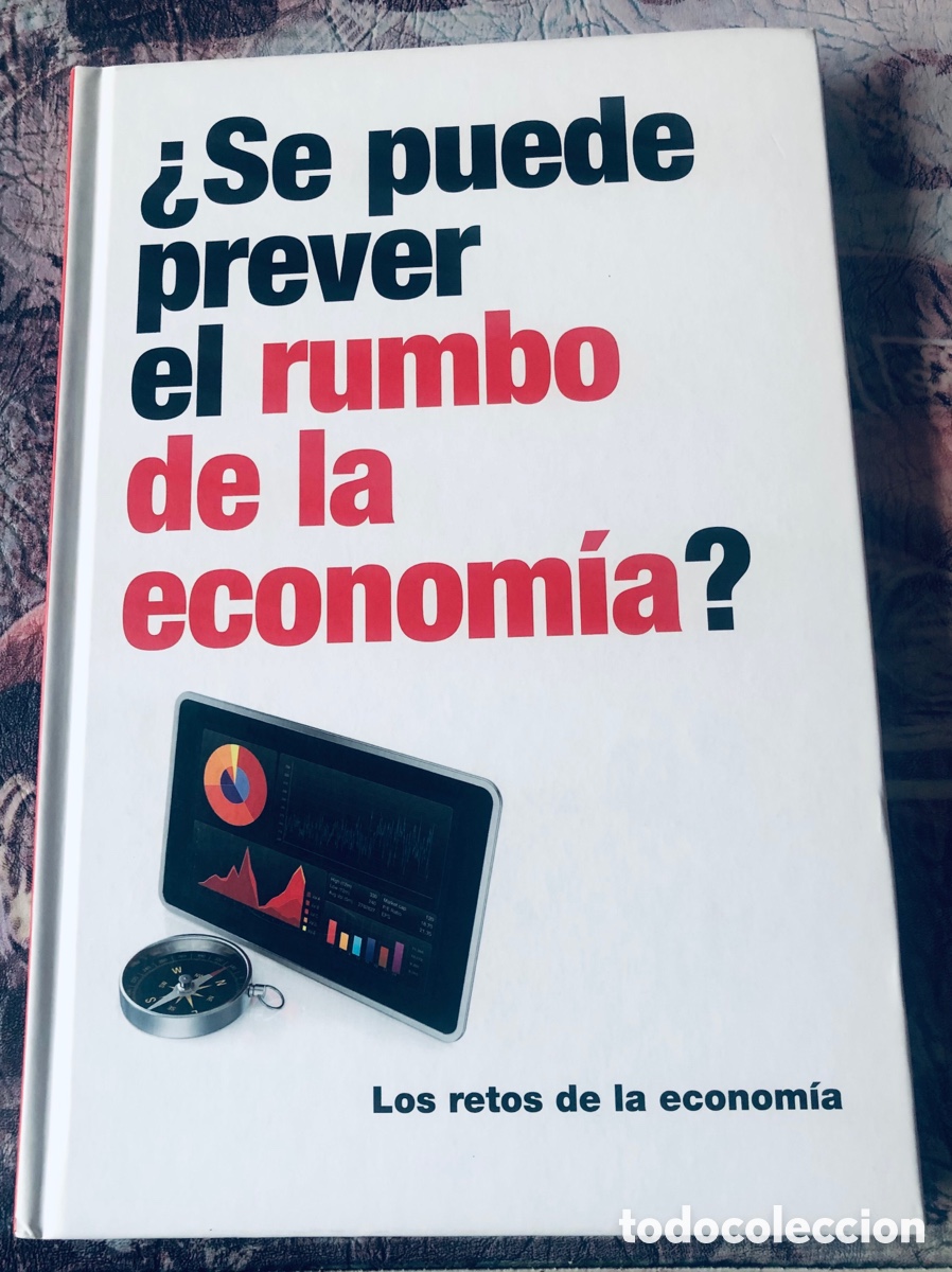 Libros: &iquest;Se puede prever el rumbo de la econom&iacute;a? - Foto 1