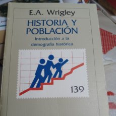 Libros: BARIBOOK C31 HISTORIA Y POBLACIÓN E.A.WRIGLEY EDITA CRITICA. Lote 362857000