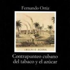 Libros: CONTRAPUNTEO CUBANO DEL TABACO Y EL AZÚCAR - FERNANDO ORTIZ. Lote 363727720