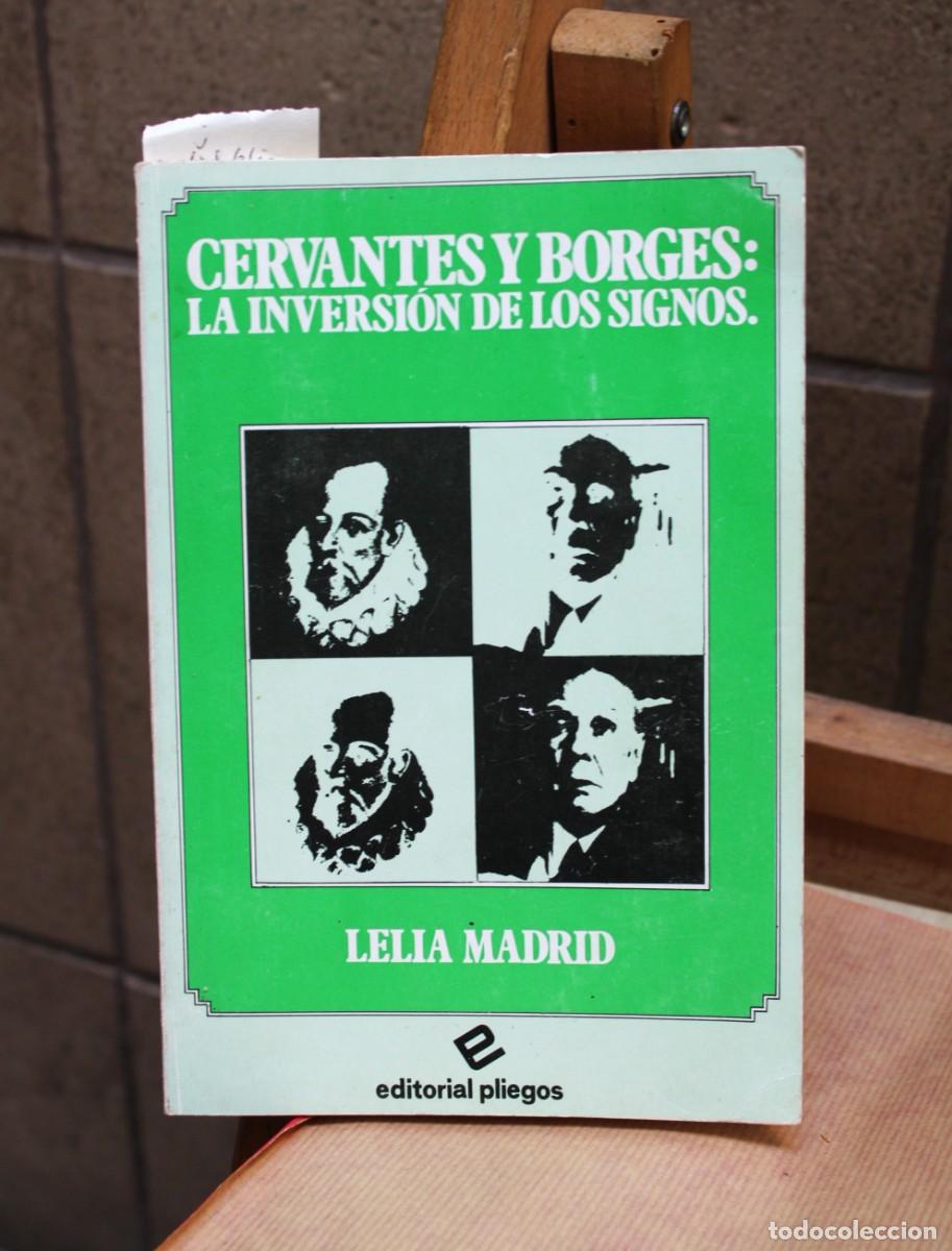 Libros: lelia madrid. cervantes y borges:la inversion de los signos - Foto 1
