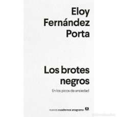 Libros: LOS BROTES NEGROS - ELOY FERNÁNDEZ PORTA - LIBRO. Lote 366401321