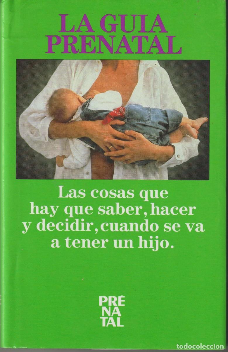 Libros: LA GUIA PRENATAL - Foto 1