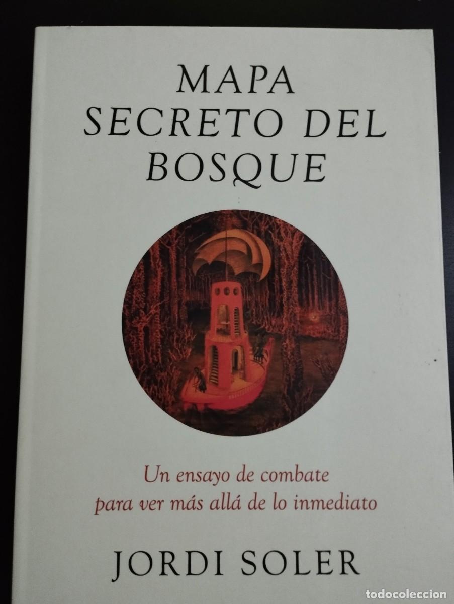 Libros: MAPA SECRETO DEL BOSQUE (JORDI SOLER, DEBATE ) - Foto 1