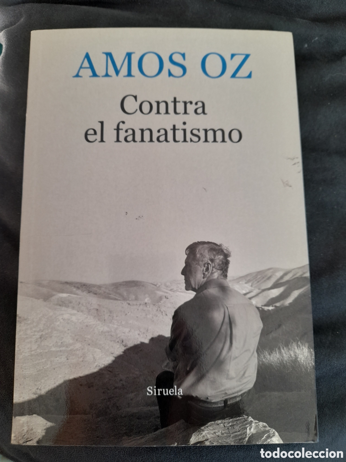Libros: Contra el fanatismo. Amos Oz - Foto 1