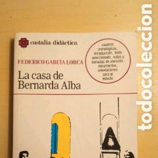Libros: LA CASA DE BERNARDA ALBA FEDERICO GARCÍA LORCA. Lote 388500759