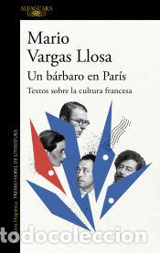 Libros: Un b&aacute;rbaro en Par&iacute;s: Textos sobre la cultura francesa - Vargas Llosa, Mario