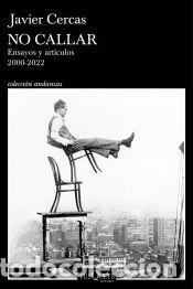 Livres: No callar - Cercas, Javier