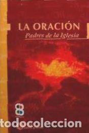 Libros: La oraci&oacute;n - De la Iglesia, Padres - Foto 1
