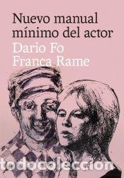Libros: nuevo manual m&iacute;nimo del actor - Rame, Franca; Dario Fo - Foto 1