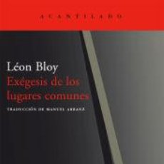 Libros: EXEGESIS DE LOS LUGARES COMUNES - LEON BLOY. Lote 402406359