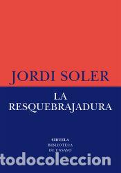 Libros: La resquebrajadura - Soler, Jordi - Foto 1