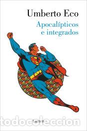 Libros: Apocal&iacute;pticos e integrados - Eco, Umberto - Foto 1