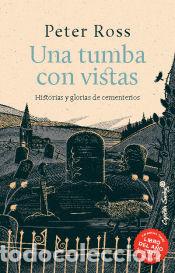 Libros: Una tumba con vistas - Ross, Peter - Foto 1
