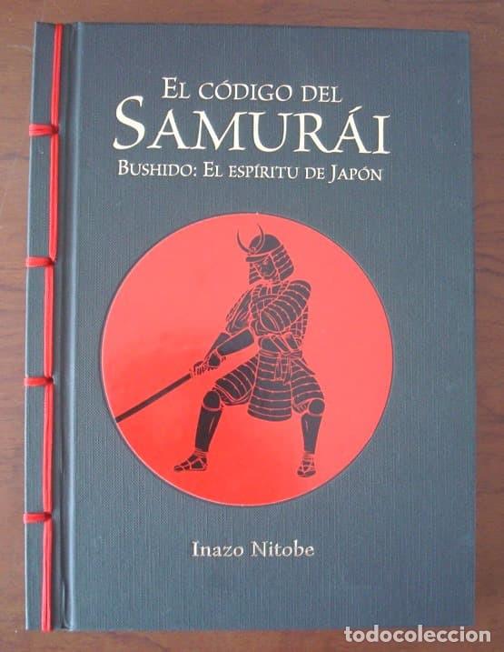 Libros: El c&oacute;digo del Samur&aacute;i. Bushido: el esp&iacute;ritu de Jap&oacute;n. Inazo Nitobe - Foto 1