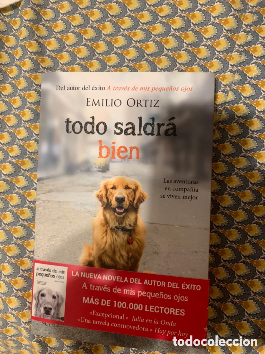 Libros: Todo saldr&aacute; bien. Emilio ortiz - Foto 1