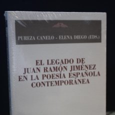 Libri: EL LEGADO DE JUAN RAMÓN JIMÉNEZ EN LA POESÍA ESPAÑOLA CONTEMPORÁNEA.- CANELO, PUREZA. ; DIEGO,