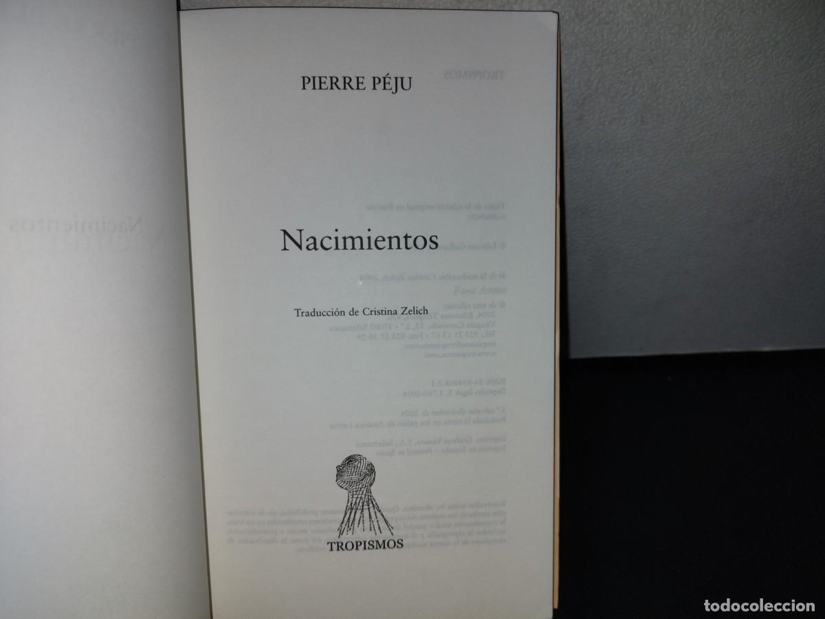 Libros: 185- NACIMIENTOS - PERRE P&Eacute;JU - EDICIONES T&Eacute;MPORA, PRIMERA EDICI&Oacute;N 2004 - Foto 5