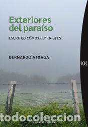 Libros: Exteriores del para&iacute;so - Atxaga, Bernardo - Foto 1