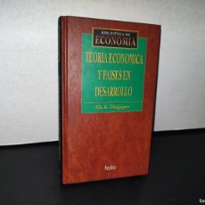 Libros: 194- TEORÍA ECONÓMICA Y PAIES EN DESARROLLO - AJIT K. DASGUPTA