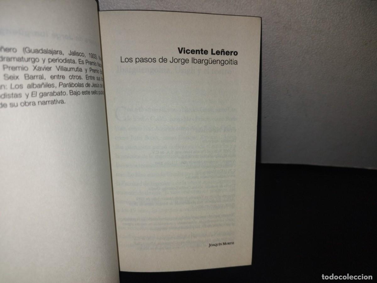Libros: 91- LOS PASOS DE JORGE IBARG&Uuml;ENGOITIA - VICENTE LE&Ntilde;ERO - 2010 - Foto 5