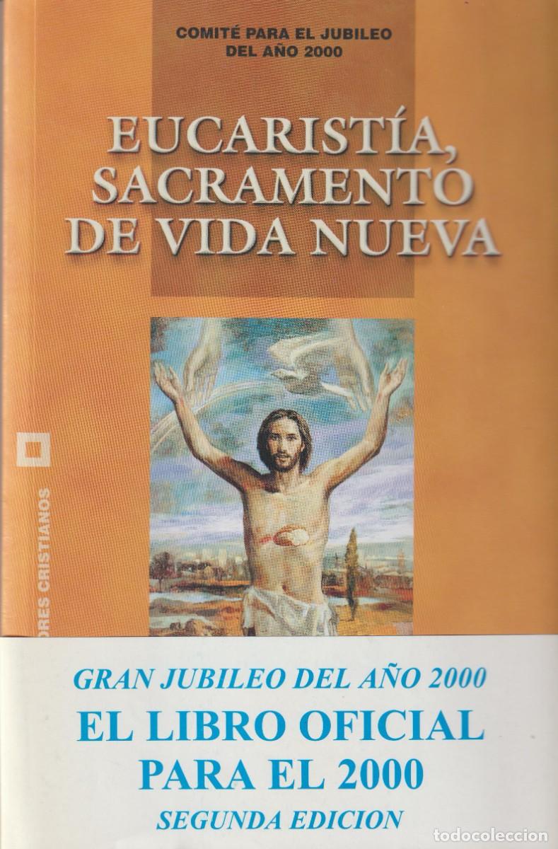Libros: EUCARISTIA, SACRANENTO DE VIDA NUEVA - Foto 1