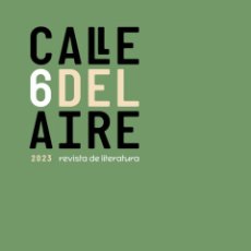 Libros: CALLE DEL AIRE. REVISTA DE LITERATURA. 6. VV.AA. DIRIGIDO POR JUAN BONILLA -NUEVO