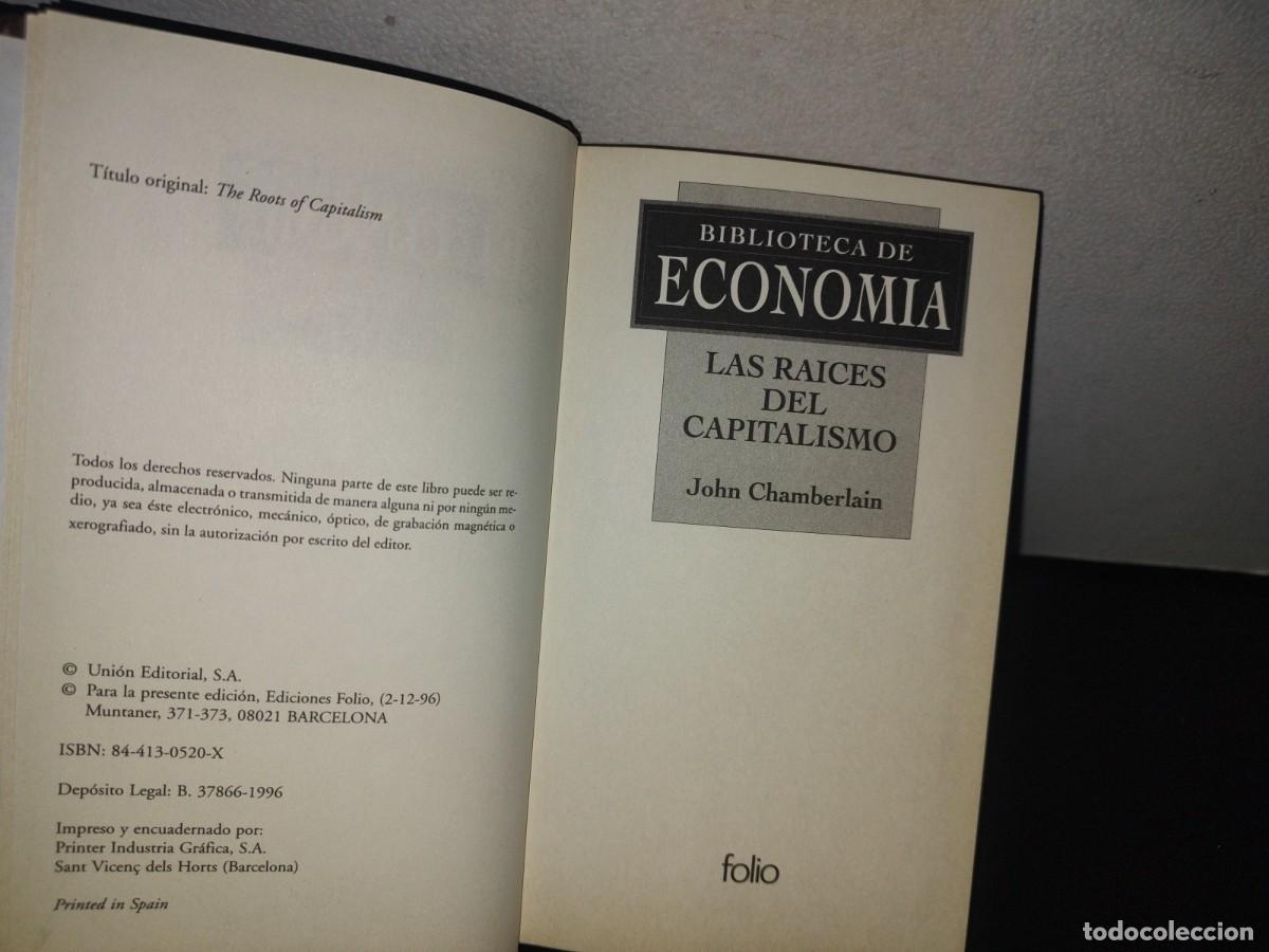 Libros: 129- LAS RA&Iacute;CES DEL CAPITALISMO - JOHN CMABERLAIN - Foto 4