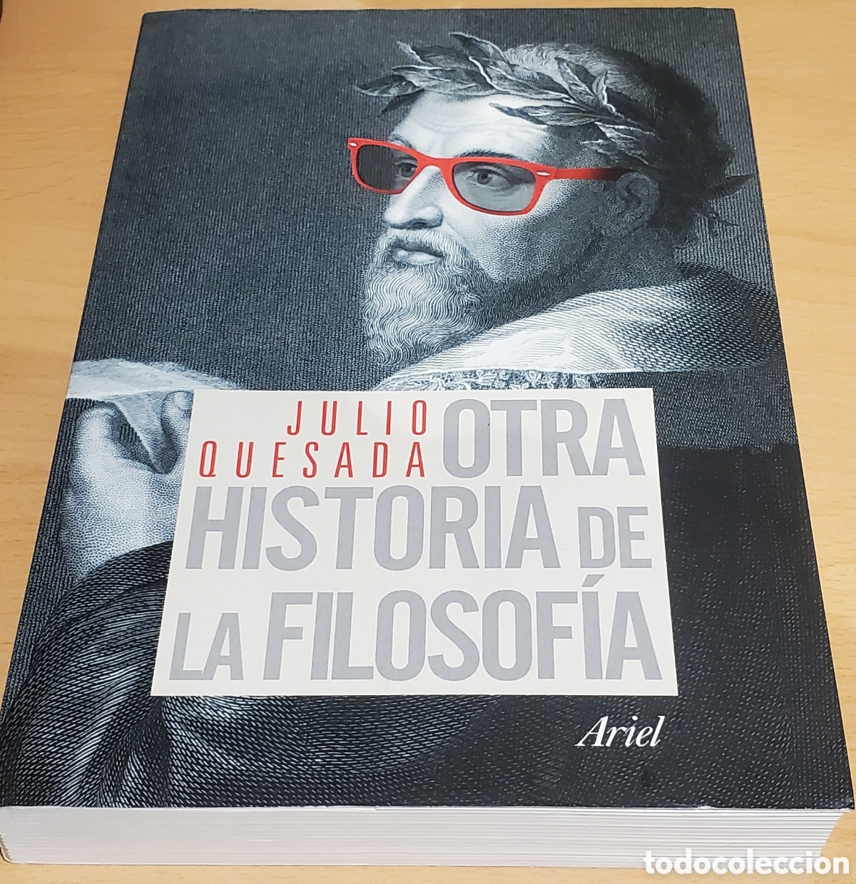 Libros: Otra historia de la filosof&iacute;a - Julio Quesada - Foto 1