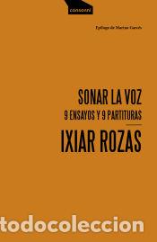 Libros: Sonar la voz - Rozas Elizalde, Ixiar - Foto 1