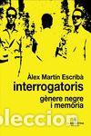 Libros: Interrogatoris - Mart&iacute;n, &Agrave;lex - Foto 1