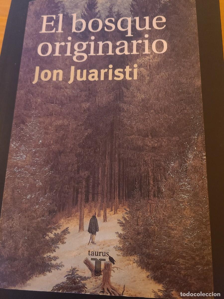 Libros: El bosque originario. Jon Juaristi - Foto 1