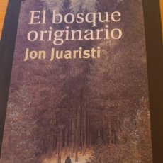 Libros: EL BOSQUE ORIGINARIO. JON JUARISTI