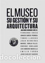 Libros: EL MUSEO SU GESTI&Oacute;N Y SU ARQUITECTURA - AA.VV - Foto 1