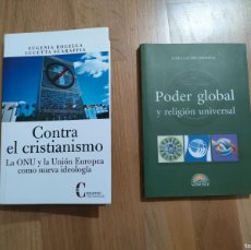 Libros: CONTRA EL CRISTIANISMO + PODER GLOBAL Y RELIGIÓN UNIVERSAL