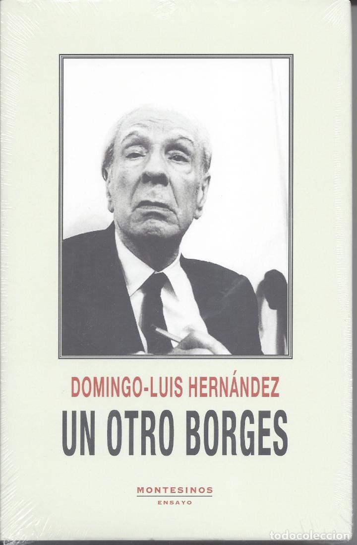 Libros: Un otro Borges. Domingo-Luis Hern&aacute;ndez.- NUEVO - Foto 1