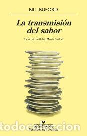 Libros: La transmisi&oacute;n del sabor - Buford, Bill - Foto 1
