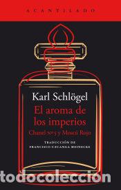 Libros: El aroma de los imperios - Schl&ouml;gel, Karl - Foto 1