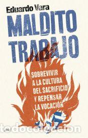 Libros: Maldito trabajo - Vara, Eduardo - Foto 1