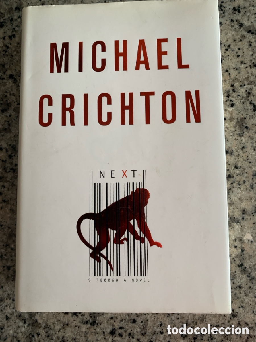 Libros: CRICHTON, Michael.- - Next. Traducci&oacute;n de Laura Mart&iacute;n de Dios. - Foto 1
